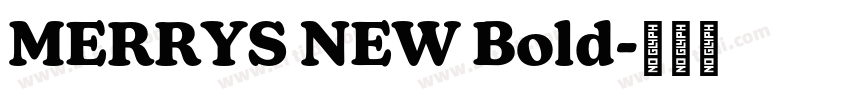 MERRYS NEW Bold字体转换